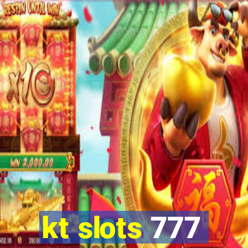 kt slots 777